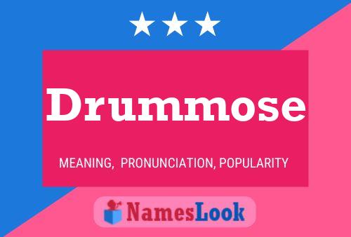 Poster del nome Drummose