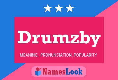 Poster del nome Drumzby