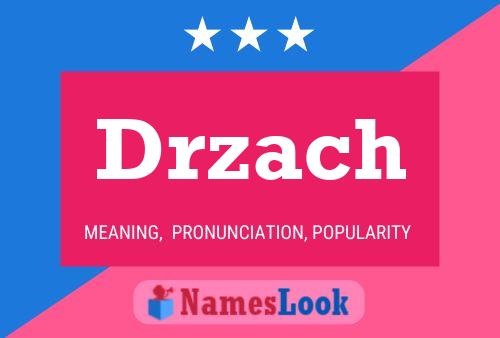 Poster del nome Drzach