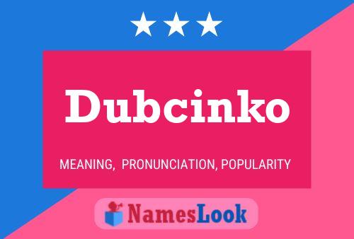 Poster del nome Dubcinko