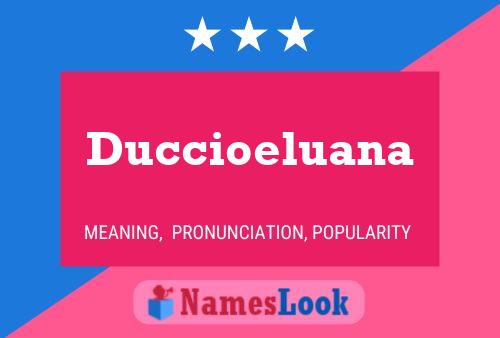 Poster del nome Duccioeluana