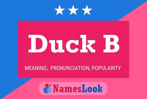 Poster del nome Duck B