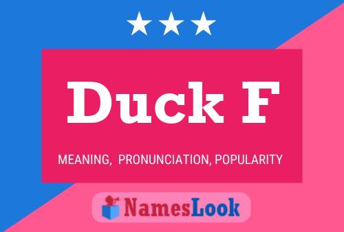 Poster del nome Duck F