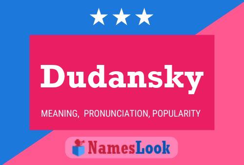 Poster del nome Dudansky