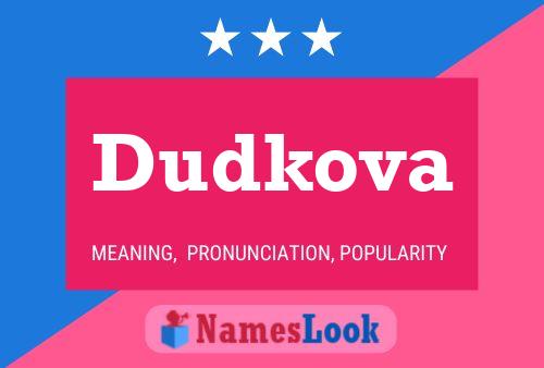 Poster del nome Dudkova