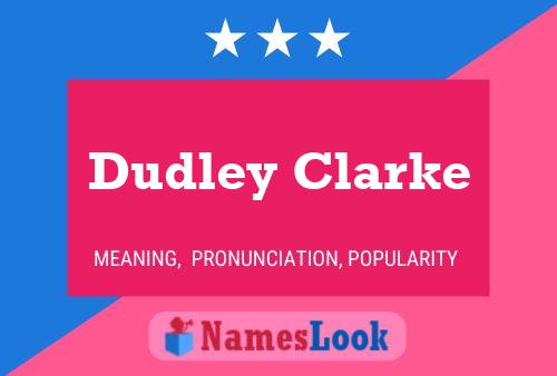 Poster del nome Dudley Clarke