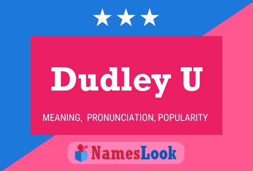 Poster del nome Dudley U