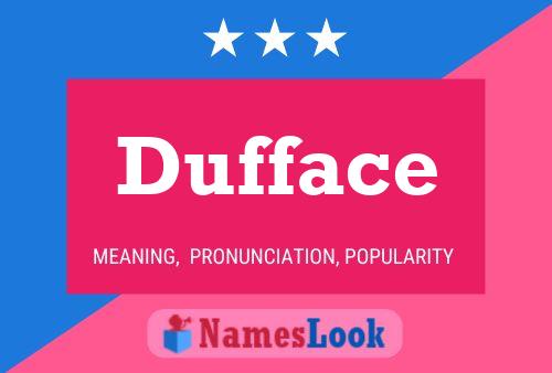 Poster del nome Dufface