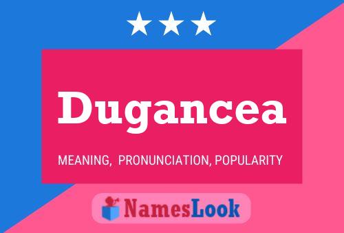 Poster del nome Dugancea