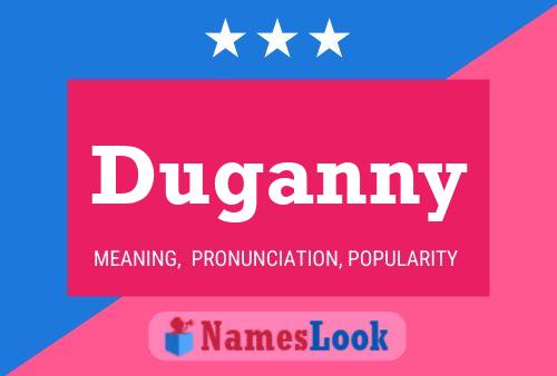 Poster del nome Duganny