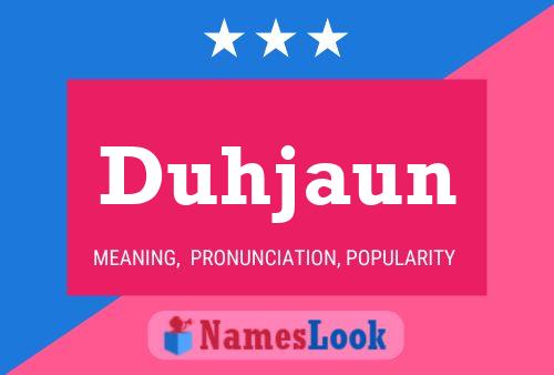 Poster del nome Duhjaun