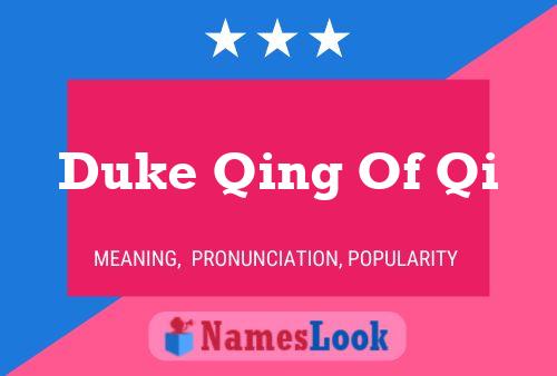 Poster del nome Duke Qing Of Qi