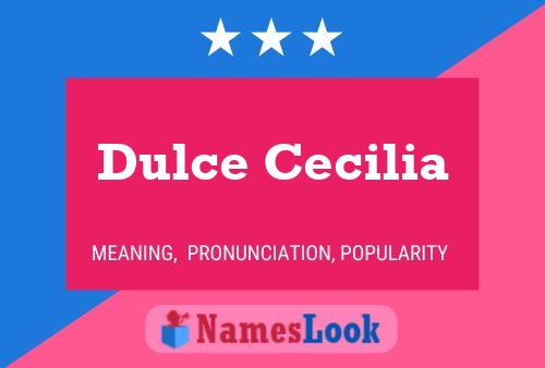 Poster del nome Dulce Cecilia