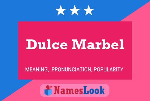 Poster del nome Dulce Marbel