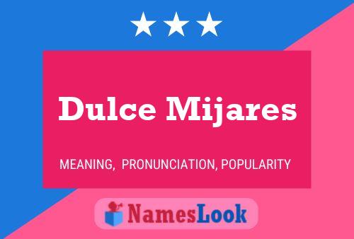 Poster del nome Dulce Mijares