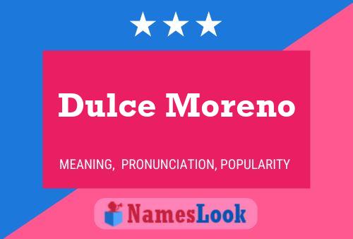 Poster del nome Dulce Moreno