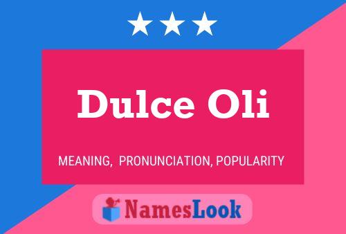 Poster del nome Dulce Oli