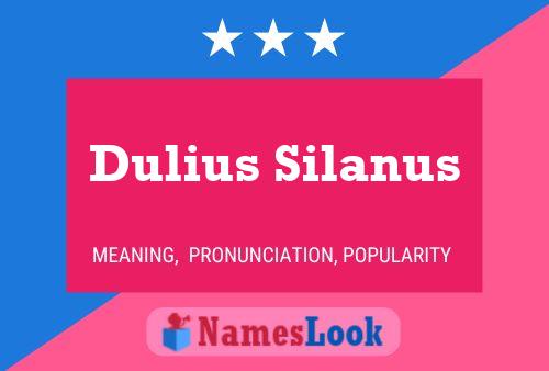 Poster del nome Dulius Silanus