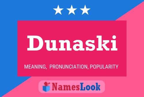 Poster del nome Dunaski