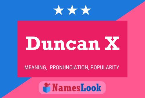 Poster del nome Duncan X