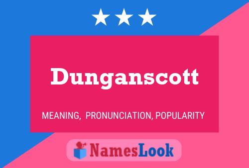 Poster del nome Dunganscott