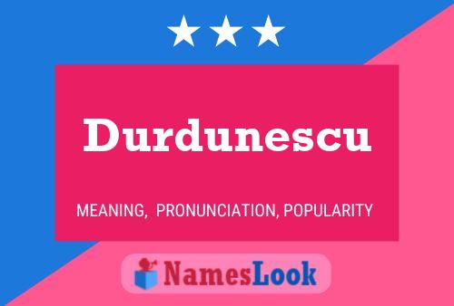 Poster del nome Durdunescu