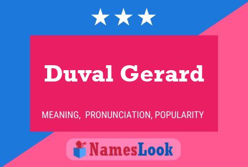 Poster del nome Duval Gerard