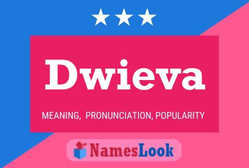 Poster del nome Dwieva