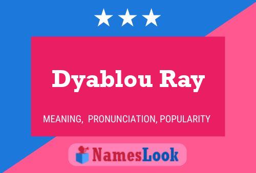 Poster del nome Dyablou Ray