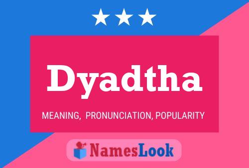 Poster del nome Dyadtha