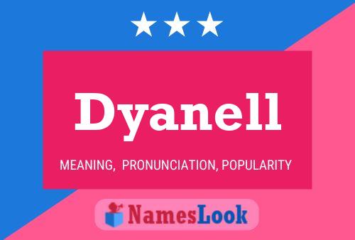 Poster del nome Dyanell