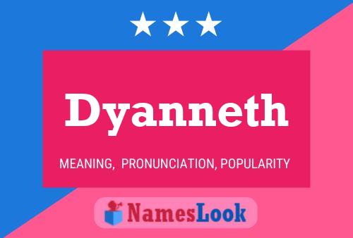 Poster del nome Dyanneth