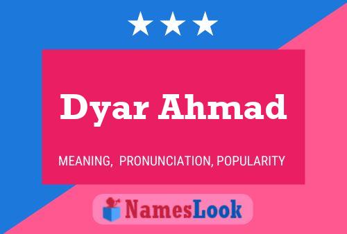 Poster del nome Dyar Ahmad