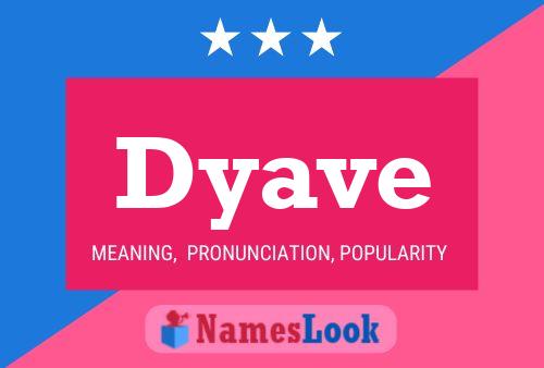 Poster del nome Dyave