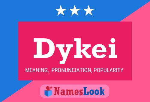 Poster del nome Dykei