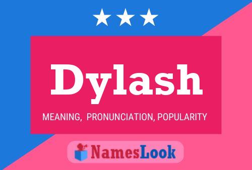 Poster del nome Dylash