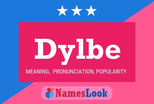 Poster del nome Dylbe