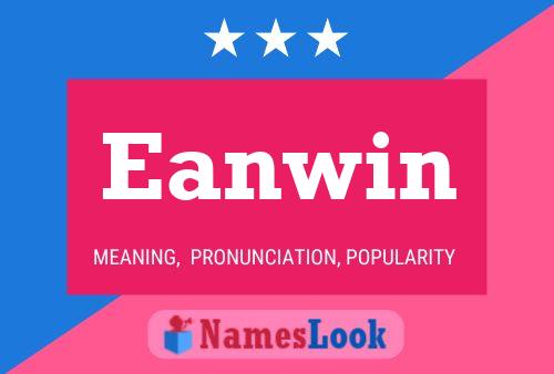 Poster del nome Eanwin