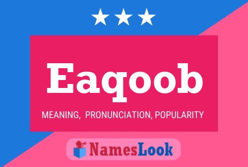 Poster del nome Eaqoob