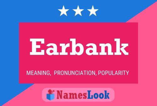 Poster del nome Earbank