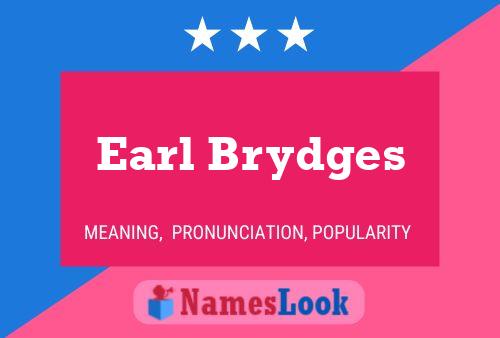 Poster del nome Earl Brydges