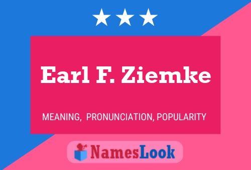 Poster del nome Earl F. Ziemke