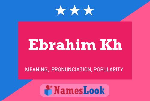 Poster del nome Ebrahim Kh