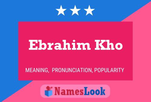 Poster del nome Ebrahim Kho