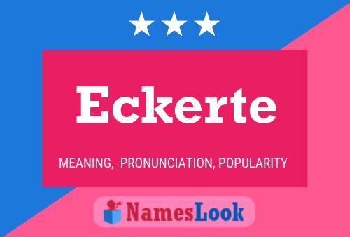 Poster del nome Eckerte