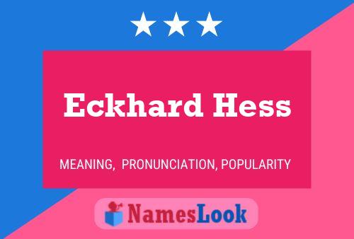 Poster del nome Eckhard Hess