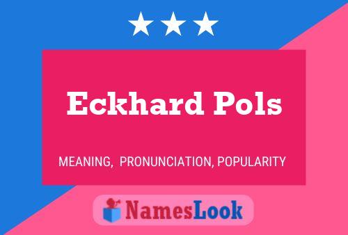 Poster del nome Eckhard Pols