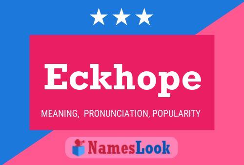 Poster del nome Eckhope