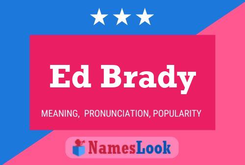 Poster del nome Ed Brady