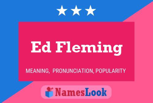 Poster del nome Ed Fleming